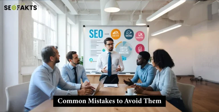 Common SEO Mistakes and How to Avoid Them